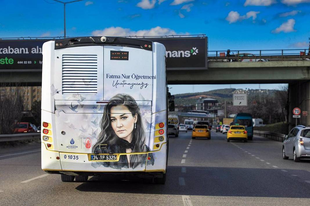 İETT filosundaki en hüzünlü araç: Fatma Nur Çelik'in anısı sokaklara taşındı 3